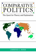 Comparative Politics: The Quest for Theory and Explanation