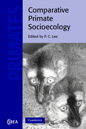 Comparative Primate Socioecology