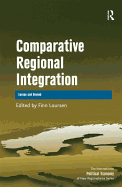 Comparative Regional Integration: Europe and Beyond