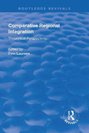 Comparative Regional Integration: Theoretical Perspectives