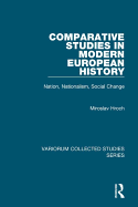 Comparative Studies in Modern European History: Nation, Nationalism, Social Change