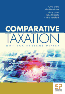 Comparative Taxation 2017: Why tax systems differ