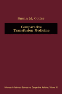 Comparative transfusion medicine