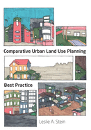 Comparative Urban Land Use Planning: Best Practice