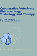 Comparative Veterinary Pharmacology, Toxicology and Therapy: Proceedings of the 3rd Congress of the European Association for Veterinary Pharmacology and Toxicology, August 25-29 1985, Ghent, Belgium Part II, Invited Lectures