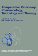 Comparative Veterinary Pharmacology, Toxicology and Therapy: Proceedings of the 3rd Congress of the European Association for Veterinary Pharmacology and Toxicology, August 25-29 1985, Ghent, Belgium Part II, Invited Lectures