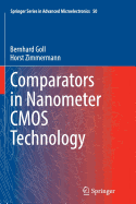 Comparators in Nanometer CMOS Technology