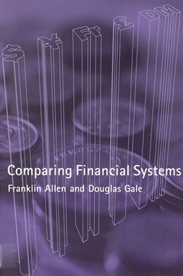 Comparing Financial Systems - Allen, Franklin, and Gale, Douglas