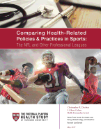 Comparing Health-Related Policies & Practices in Sports: The NFL and Other Professional Leagues