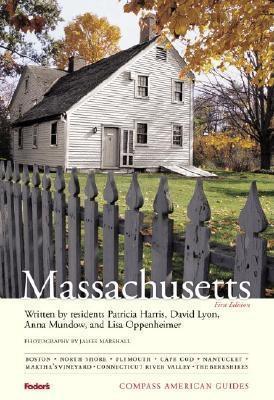 Compass American Guides: Massachusetts, 1st Edition - Harris, Patricia, and Lyon, David, Rabbi, and Mundow, Anna