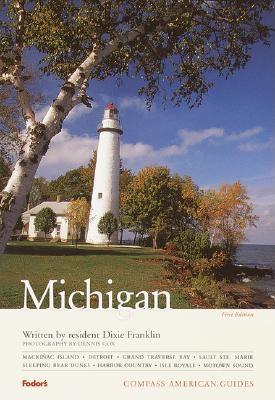 Compass American Guides: Michigan, 1st Edition - Franklin, Dixie