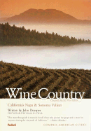 Compass American Guides: Wine Country, 3rd Edition