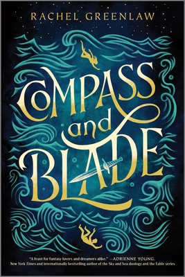 Compass and Blade - Greenlaw, Rachel