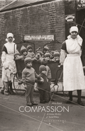 Compassion: A Global History of Social Policy