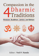 Compassion in the 4 Dharmic Traditions