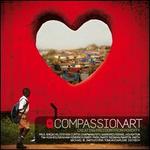 CompassionArt: Creating Freedom from Poverty [CD/DVD]