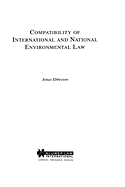 Compatibility of International and National Environmental Law