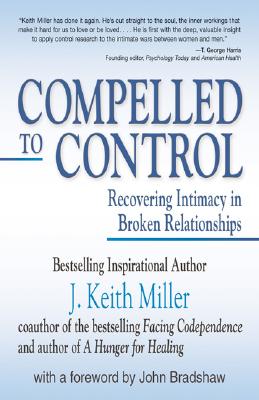 Compelled to Control (Revised) - Miller, J Keith