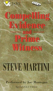 Compelling Evidence & Prime Witness