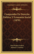 Compendio de Derecho Politico y Economia Social (1870)