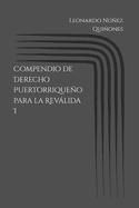 Compendio de Derecho Puertorriqueo para la Revlida I