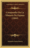 Compendio de La Historia de Espana (1844)