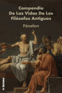 Compendio de Las Vidas de Los Filsofos Antiguos