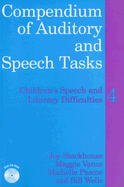 Compendium of Auditory and Speech Tasks,: Children's Speech and Literacy Difficulties 4 - Vance, Maggie, and Stackhouse, Joy, and Pascoe, Michelle