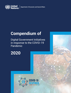 Compendium of digital government initiatives in response to the COVID-19 Pandemic: 2020