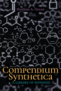 Compendium Synthetica: A library of synthesis