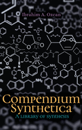 Compendium Synthetica: A library of synthesis