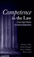 Competence in the Law: From Legal Theory to Clinical Application