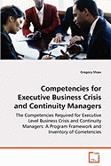Competencies for Executive Business Crisis and Continuity Managers