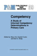 Competency: A Study of Informal Competency Determinations in Primary Care