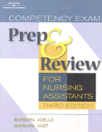 Competency Exam Preparation and Review for Nursing Assistants