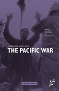 Competing Voices from the Pacific War: Fighting Words