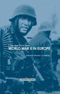 Competing Voices from World War II in Europe