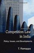 Competition Law in India Policy, Issues and Developments