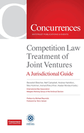 Competition Law Treatment of Joint Ventures: A Jurisdictional Guide