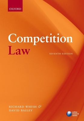 Competition Law - Whish, Richard, and Bailey, David, Dr.