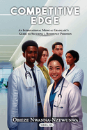 Competitive Edge: An International Medical Graduate's Guide to Securing a Residency Position