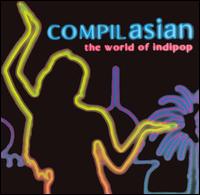 Compilasian: World of Indipop - Various Artists