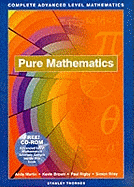 Complete Advanced Level Mathematics: Pure Maths