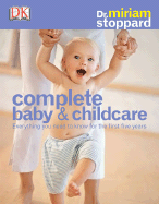 Complete Baby & Child Care - Stoppard, Miriam, Dr.