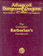 Complete Barbarian's Handbook: Advanced Dungeons and Dragons Accessory - Swan, Rick