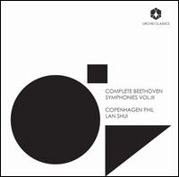 Complete Beethoven Symphonies, Vol. 3 - Ars Nova Copenhagen; Elisabeth Jansson (alto); Klara Ek (soprano); Liao Changyong (baritone); Thomas Cooley (tenor);...