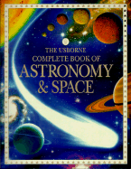Complete Book of Astronomy and Space