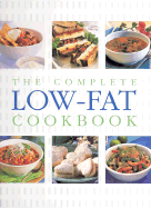 Complete Book of Low Fat - Thunder Bay Press (Creator)