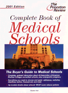 Complete Book of Medical Schools, 2001 Edition