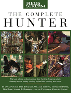 Complete Book of Wild Boar Hunting: Tips And Tactics That Will Work Anywhere